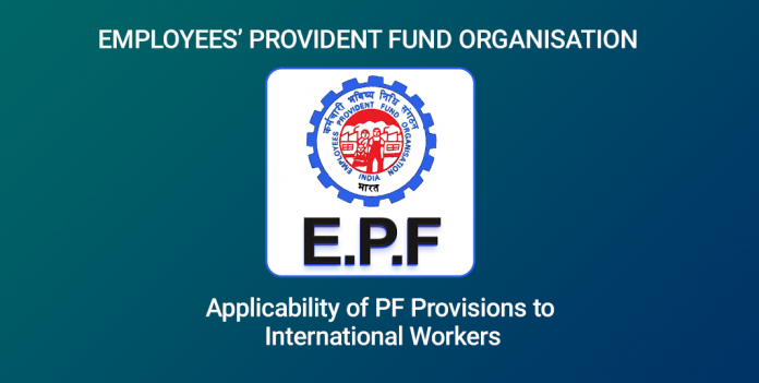 PF Provisions to International Workers